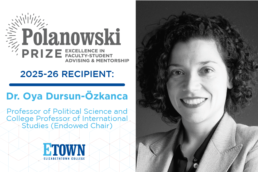 Elizabethtown College Announces Recipient of 2025-26 Polanowski Prize