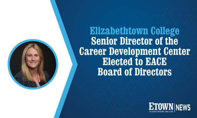 Elizabethtown College Senior Director of the Career Development Center Elected to EACE Board of Directors