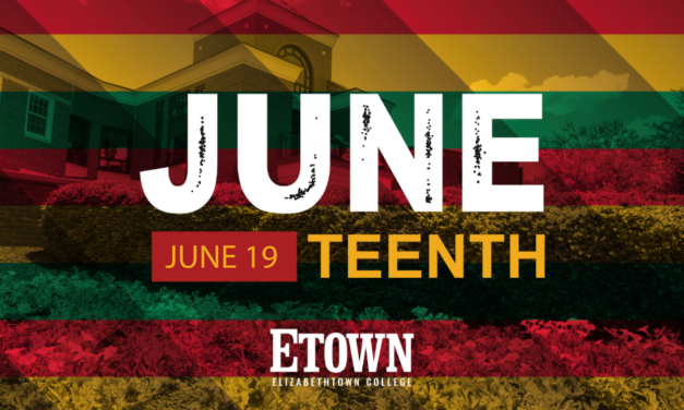 Elizabethtown College Recognizes Juneteenth 2026