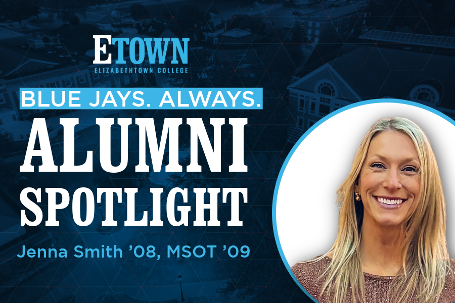 Blue Jays. Always. Alumni Spotlight: Jenna Smith ’08, MSOT ’09