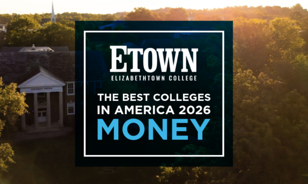 Elizabethtown College Recognized for Affordability and Student Outcomes on Money’s Best Colleges in America List