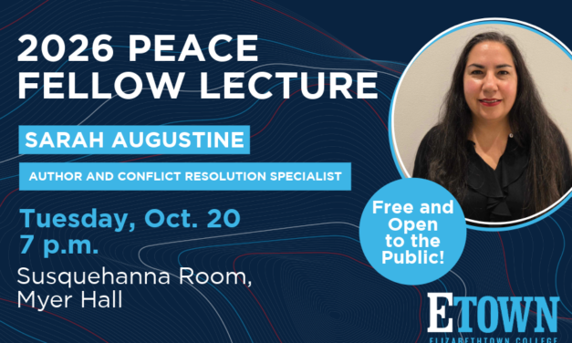 Elizabethtown College to Host Author, Conflict Resolution Specialist for Annual Peace Fellow Lecture