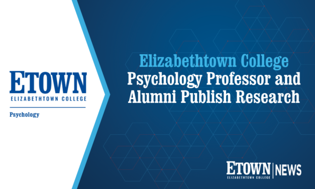 Elizabethtown College Psychology Professor and Alumni Publish Research