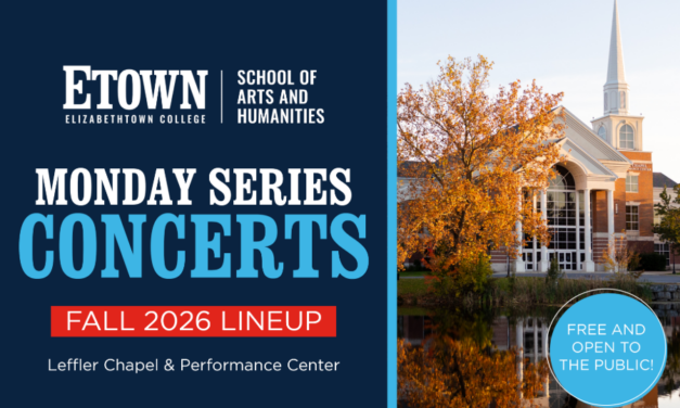 Elizabethtown College Announces Fall 2026 Monday Series Concerts Lineup