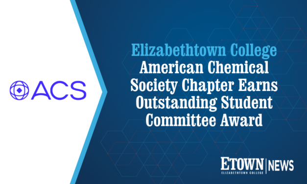 Elizabethtown College American Chemical Society Chapter Earns Outstanding Student Committee Award